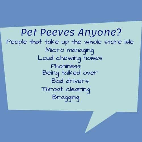 Pet Peeves - Annoyance or Judgment?